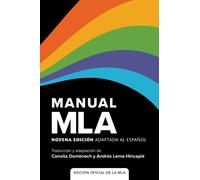 Manual MLA : Novena Edicion Adaptada Al Espanol