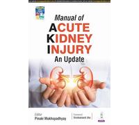 Manual of Acute Kidney Injury: An Update