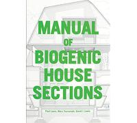 Manual of Biogenic House Sections: Materials and Carbon