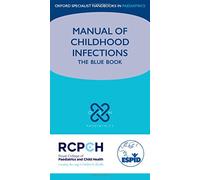 Manual of Childhood Infections The Blue Book 3/e