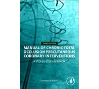 MANUAL OF CHRONIC TOTAL OCCLUSION PERCUT by Emmanouil Director, Center for