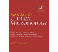 Manual of Clinical Microbiology, 4 Volume Set 13th Edition by Karen C. Carroll (