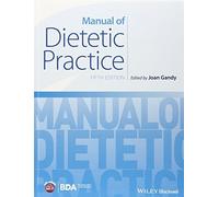 Manual of Dietetic Practice 5th Edition by Gandy, Joan (2014) Hardcover