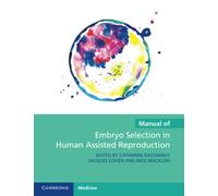 Manual of Embryo Selection in Human Assisted Reproduction