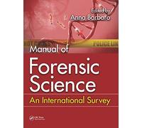 Manual of Forensic Science: An International Survey
