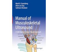 Manual of Musculoskeletal Ultrasound: A Self-Study, Protocol-Based Approach
