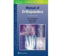 Manual of Orthopaedics (Lippincott Manual Series)