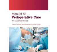 Manual of Perioperative Care: An Essential Guide