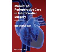 Manual of Perioperative Care in Adult Cardiac Surgery