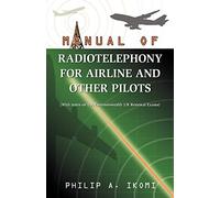 Manual of Radio Telephony for Airline and Other Pilots