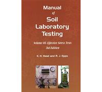 Manual of Soil Laboratory Testing: Effective Stress Tests III