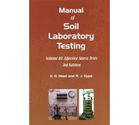 Manual of Soil Laboratory Testing: Effective Stress Tests III