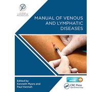 Manual of Venous and Lymphatic Diseases: The Australasian College of Phlebology