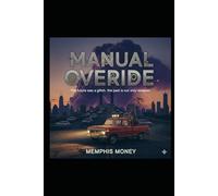 Manual Override: The Future was a glitch. The past is our only weapon.