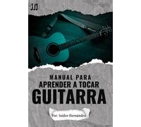 Manual Para Aprender A Tocar Guitarra
