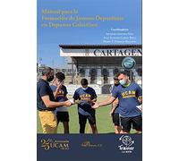 Manual para la Formación de Jóvenes Deportistas en Deportes Colectivos
