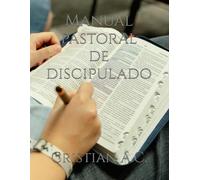 Manual pastoral de discipulado (Manuais Pastorais)