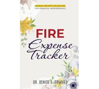 Manual Receipt Collection for Financial Independence: FIRE Expense Tracker (Financial Independence, Retire Early (FIRE))