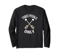 Manual Transmission Stick Shift Three Pedals Only Long Sleeve T-Shirt