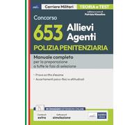 Manuale concorso 653 Allievi Agenti Polizia Penitenziaria: Manuale e quesiti per la preparazione a tutte le fasi di selezione (PP)