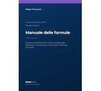 Manuale delle formule | HotelMath Volume 4: Revenue Management (Hotel Math | Revenue Management per strutture Ricettive)
