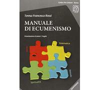 Manuale Di Ecumenismo. Con CD-Rom