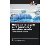 Manuale di linee guida per il laboratorio a secco laparoscopico: Ospedale distrettuale di Bagerhat