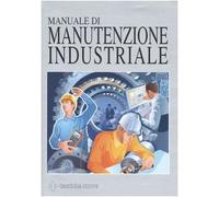 Manuale di manutenzione industriale