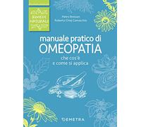 Manuale pratico di omeopatia