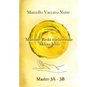 Manuale Reiki Tradizionale Mikao Usui Master Reiki