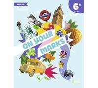 Manuel Anglais 6e On your marks!: Manuel élève