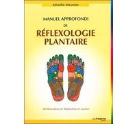 Manuel approfondi de réfléxologie plantaire