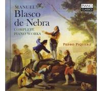 Manuel Blasco De Nebra: Complete Piano Works
