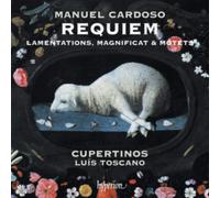 Manuel Cardosa: Requiem/Lamentations/Magnificat & Motets