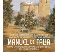 Manuel De Falla: El Sombrero De Tres Picos/El Amor Brujo/...