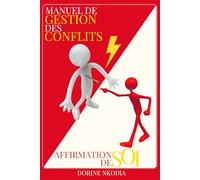 Manuel de gestion des conflits: Affirmation de SOI