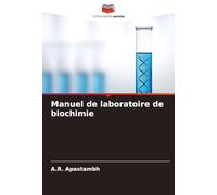 Manuel de laboratoire de biochimie