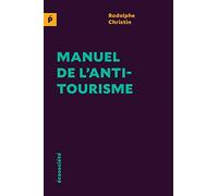 MANUEL DE L'ANTITOURISME