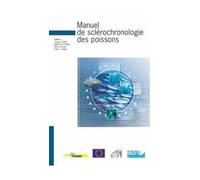 Manuel de sclérochronologie des poissons
