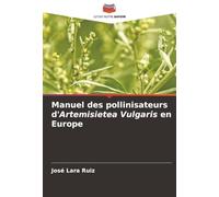 Manuel des pollinisateurs d'Artemisietea Vulgaris en Europe