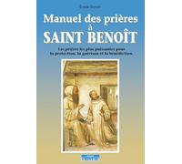 Manuel des prières à saint Benoît