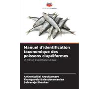 Manuel d'identification taxonomique des poissons clupéiformes: Un manuel d'identification de base