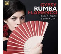 Manuel El Chachi And Spanish Gypsy - Gypsy Rumba Flamenco