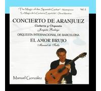 Manuel González - The Magic of the Spanish Guitar - Masterpieces Vol.2 (La Magia de la Guitarra Española - Obras Maestras)