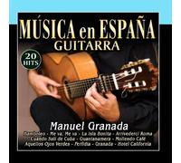 Manuel Granada - Guitarra. Música de España