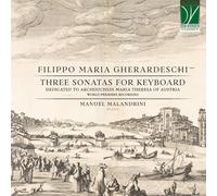 Manuel Malandrini - Three Sonatas for Keyboards-Dedicated to the Archd