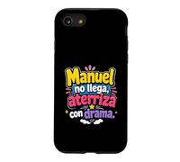 Manuel no llega, aterriza con drama Case for iPhone SE (2020) / 7/8