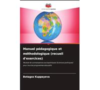 Manuel pédagogique et méthodologique (recueil d'exercices): Module de connaissances sociopolitiques (sciences politiques) pour tous les programmes éducatifs