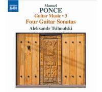Manuel Ponce : Manuel Ponce: Guitar Music - Volume 3 CD (2015) NEW
