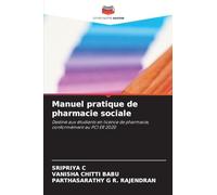 Manuel pratique de pharmacie sociale: Destiné aux étudiants en licence de pharmacie, conformément au PCI ER 2020